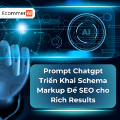 Prompt Triển Khai Schema Markup Để SEO cho Rich Results