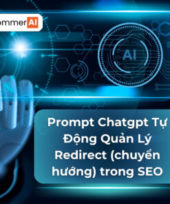 Prompt Tự Động Quản Lý Redirect (chuyển hướng) trong SEO