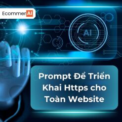 Prompt Để Triển Khai Https cho Toàn Website