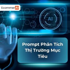 Prompt Phân Tích Thị Trường Mục Tiêu