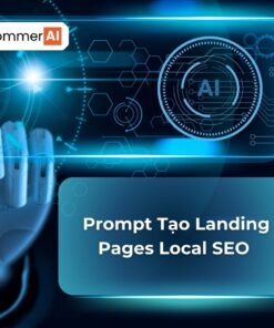 Prompt Tạo Landing Pages Local SEO