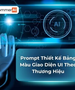 Prompt Thiết Kế Bảng Màu Giao Diện UI Theo Thương Hiệu