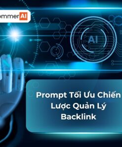 Prompt Tối Ưu Chiến Lược Quản Lý Backlink