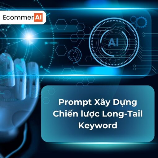 prompt xây dựng chiến lược long tail keyword