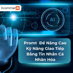 prompt nâng cao kỹ năng giao tiếp bằng tin nhắn cá nhân hóa