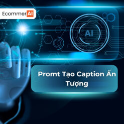 prompt tạo caption ấn tượng
