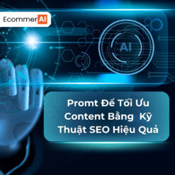 prompt tối ưu content kỹ thuật seo hiệu quả
