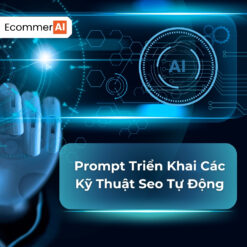 prompt triển khai kỹ thuật seo tự động