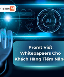 prompt viết whitepapers cho khách hàng tiềm năng