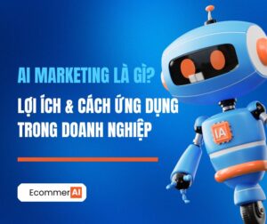 Ai marketing là gì