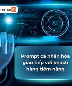 Prompt Cá Nhân Hóa Giao Tiếp Với Khách Hàng Tiềm Năng