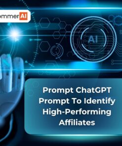 Prompt ChatGPT Prompt To Identify High-Performing Affiliates