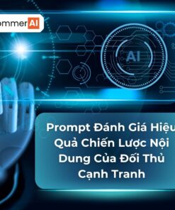 Prompt Đánh Giá Hiệu Quả Chiến Lược Nội Dung Của Đối Thủ Cạnh Tranh