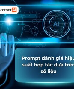 Prompt Đánh Giá Hiệu Suất Hợp Tác Dựa Trên Số Liệu