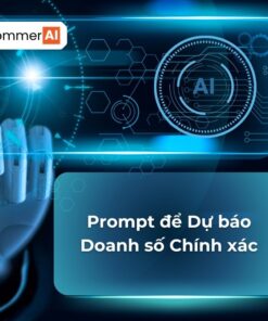 Prompt Để Dự Báo Doanh Số Chính Xác