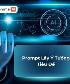 Prompt Lấy Ý Tưởng Tiêu Đề