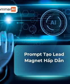 Prompt Tạo Lead Magnet Hấp Dẫn