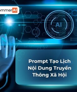 Prompt Tạo Lịch Nội Dung Truyền Thông Xã Hội