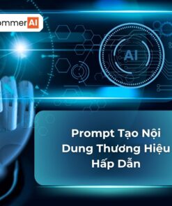 Prompt Tạo Nội Dung Thương Hiệu Hấp Dẫn