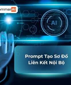 Prompt Tạo Sơ Đồ Liên Kết Nội Bộ