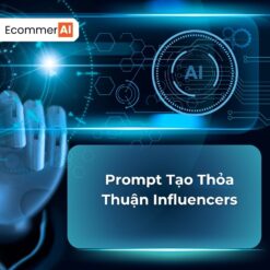 Prompt Tạo Thỏa Thuận Influencers