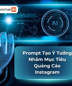 Prompt Tạo Ý Tưởng Nhắm Mục Tiêu Quảng Cáo Instagram
