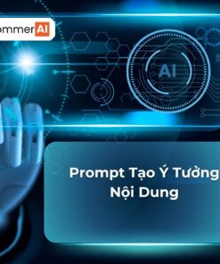 Prompt Tạo Ý Tưởng Nội Dung