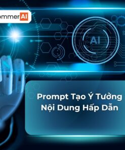 Prompt Tạo Ý Tưởng Nội Dung Hấp Dẫn