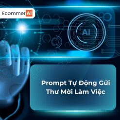 Prompt Tự Động Gửi Thư Mời Làm Việc