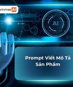 Prompt Viết Mô Tả Sản Phẩm