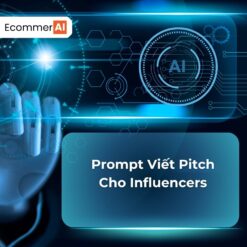 Prompt Viết Pitch Cho Influencers