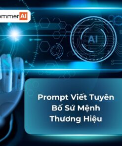 Prompt Viết Tuyên Bố Sứ Mệnh Thương Hiệu