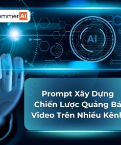 Prompt Xây Dựng Chiến Lược Quảng Bá Video Trên Nhiều Kênh