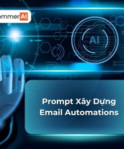 Prompt Xây Dựng Email Automations